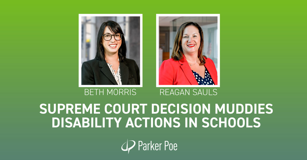 Supreme Court Decision Muddies Disability Actions in Schools Parker Poe